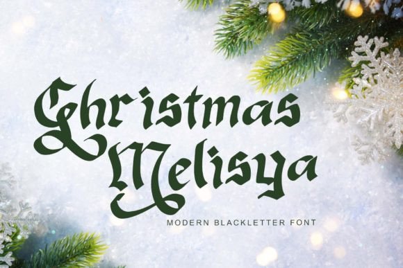 Christmas Melisya: A Blackletter Font for Elegant Branding
