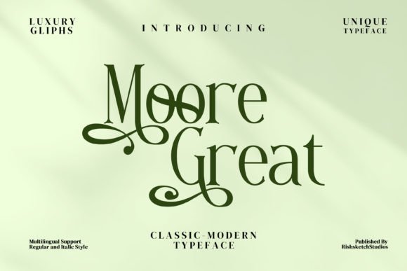 Moore Great Font: Timeless Elegance for Business Branding