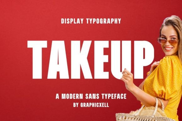 Takeup: A Modern Typeface for Digital Marketing